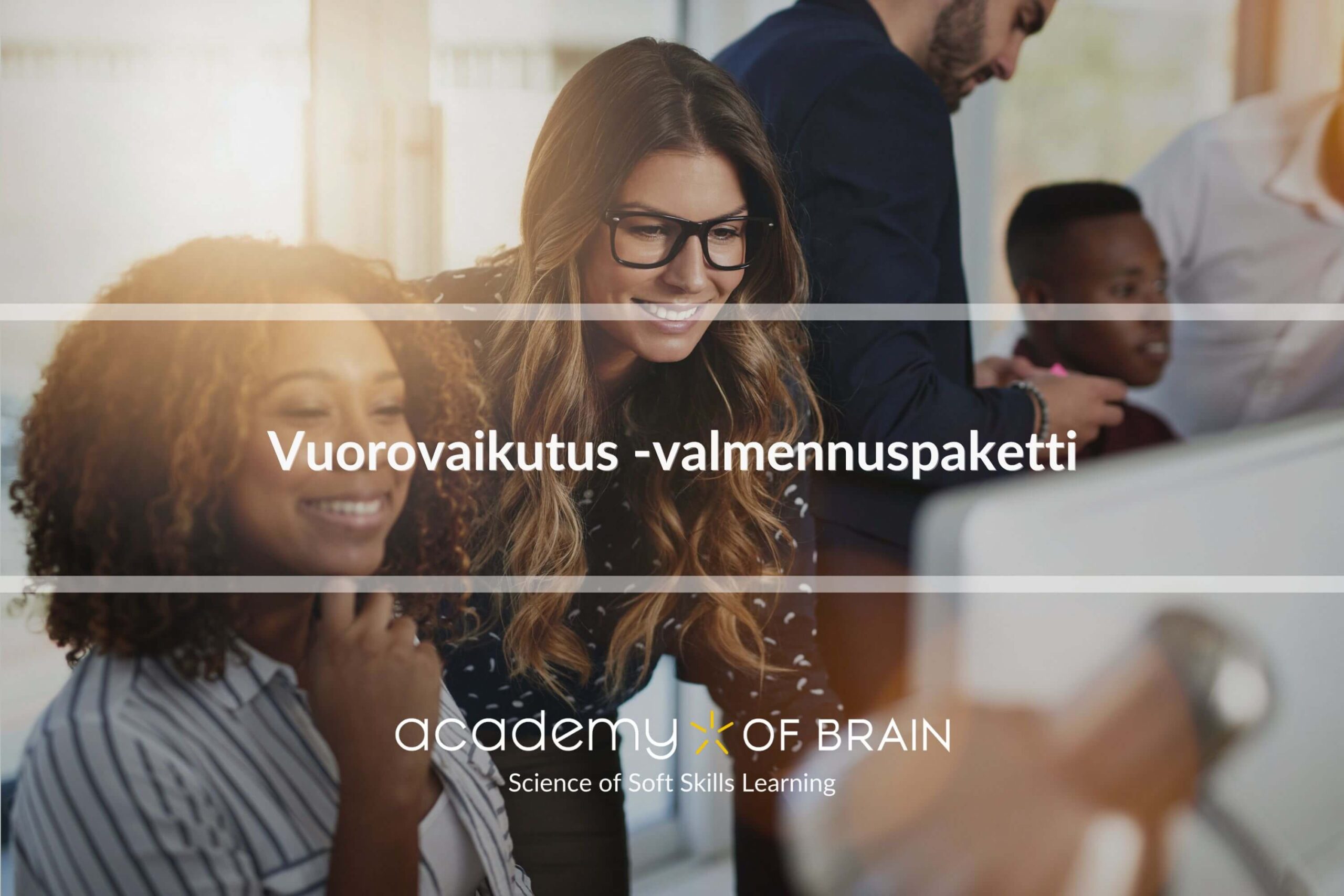 Vuorovaikutus -valmennuspaketti